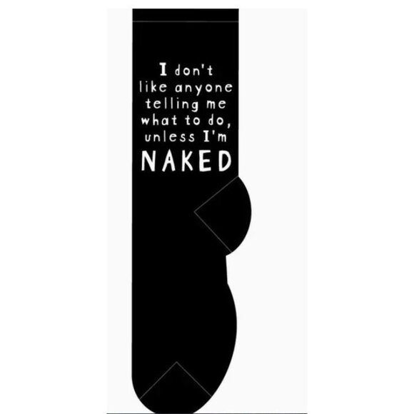 Funny Rude Graphic Tee - "I Don't Like Being Told What To Do Unless I'm Naked" Men's T-Shirt